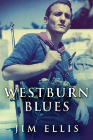 Title: Westburn Blues, Author: Jim Ellis