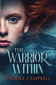 Title: The Warrior Within, Author: Brooke Campbell