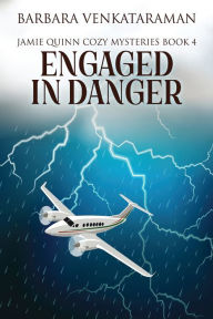 Title: Engaged In Danger, Author: Barbara Venkataraman