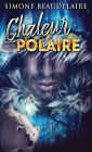 Chaleur Polaire