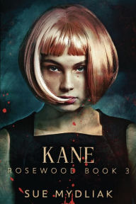 Title: Kane, Author: Sue Mydliak