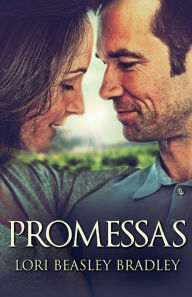 Title: Promessas, Author: Lori Beasley Bradley