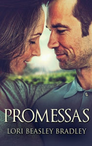 Title: Promessas, Author: Lori Beasley Bradley