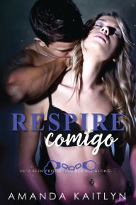 Title: Respire Comigo, Author: Amanda Kaitlyn