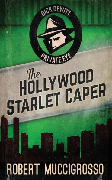The Hollywood Starlet Caper