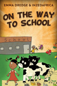 Title: On The Way To School, Author: Emma Dredge