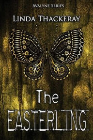 Title: The Easterling, Author: Linda Thackeray