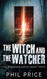 Title: The Witch and the Watcher, Author: Phil Price