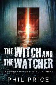 Title: The Witch and the Watcher, Author: Phil Price