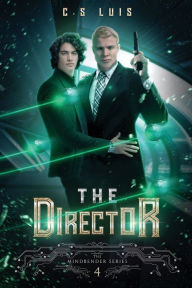 Title: The Director, Author: C.S. Luis