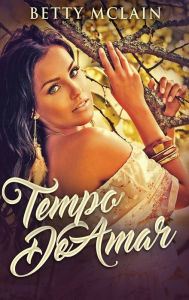 Title: Tempo De Amar, Author: Betty McLain