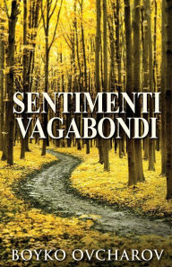 Title: Sentimenti Vagabondi, Author: Boyko Ovcharov