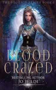 Title: Blood Crazed, Author: Jo Wilde