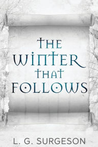 Title: The Winter That Follows, Author: Lg Surgeson