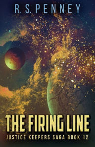 Title: The Firing Line, Author: R S Penney