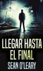 Llegar Hasta El Final