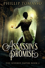 Title: Assassin's Promise, Author: Phillip Tomasso