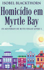Homicï¿½dio em Myrtle Bay
