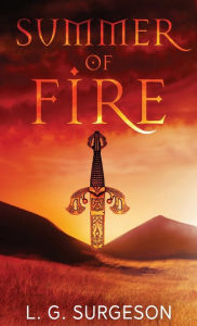 Title: Summer of Fire, Author: L G Surgeson