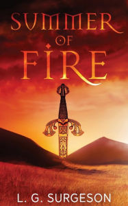 Title: Summer of Fire, Author: L G Surgeson