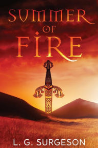 Title: Summer of Fire, Author: L.G. Surgeson