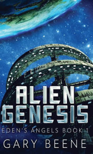 Title: Alien Genesis, Author: Gary Beene