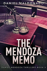 Title: The Mendoza Memo, Author: Daniel Maldonado