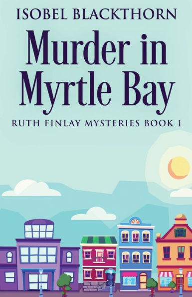 Murder Myrtle Bay