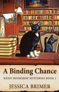 Title: A Binding Chance, Author: Jessica Brimer