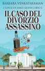 Il Caso Del Divorzio Assassino