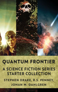 Title: Quantum Frontier: A Science Fiction Series Starter Collection, Author: Stephen Drake