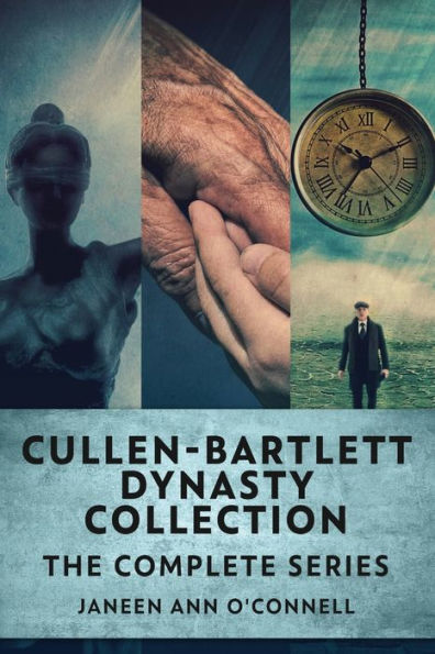 Cullen - Bartlett Dynasty Collection: The Complete Series