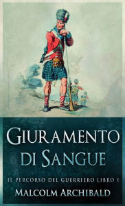 Title: Giuramento di sangue, Author: Malcolm Archibald