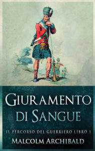 Title: Giuramento di sangue, Author: Malcolm Archibald