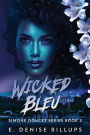 Wicked Bleu