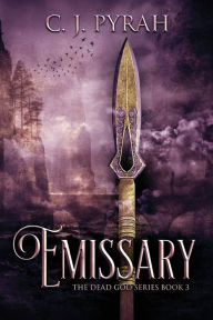 Title: Emissary, Author: C J Pyrah