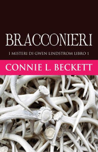 Title: Bracconieri, Author: Connie L. Beckett