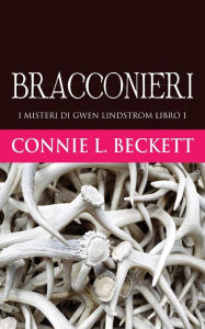 Title: Bracconieri, Author: Connie L Beckett