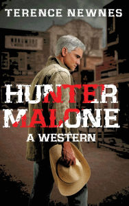 Title: Hunter Malone: A Western, Author: Terence Newnes