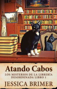 Title: Atando Cabos, Author: Jessica Brimer