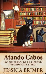 Title: Atando Cabos, Author: Jessica Brimer