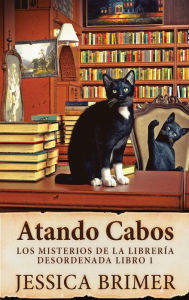 Title: Atando Cabos, Author: Jessica Brimer