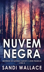Title: Nuvem Negra, Author: Sandi Wallace