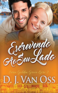 Title: Escrevendo Ao Seu Lado, Author: D J Van Oss