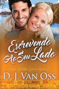 Title: Escrevendo Ao Seu Lado, Author: D J Van Oss