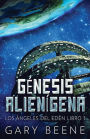 Gï¿½nesis Alienï¿½gena