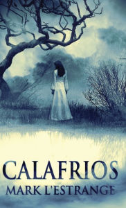 Title: Calafrios, Author: Mark L'Estrange