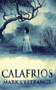 Title: Calafrios, Author: Mark L'Estrange