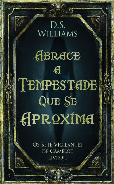 Abrace a Tempestade Que Se Aproxima