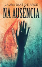 Na Ausï¿½ncia
